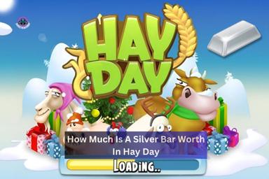 how much is a silver bar worth in hay day