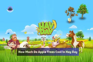 How much do apple trees cost in hay day?